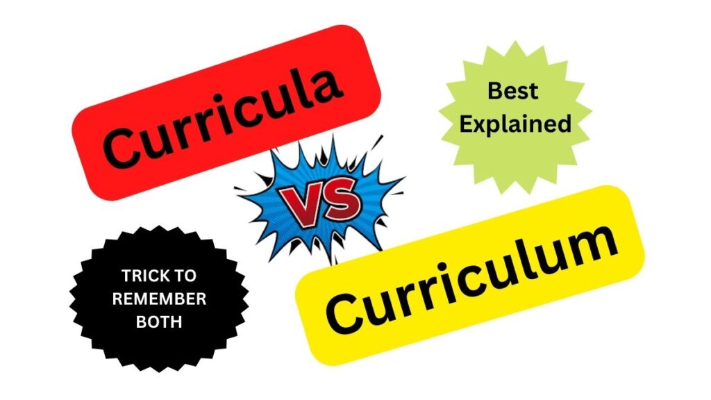 Curricula vs Curriculum Tricks to remember