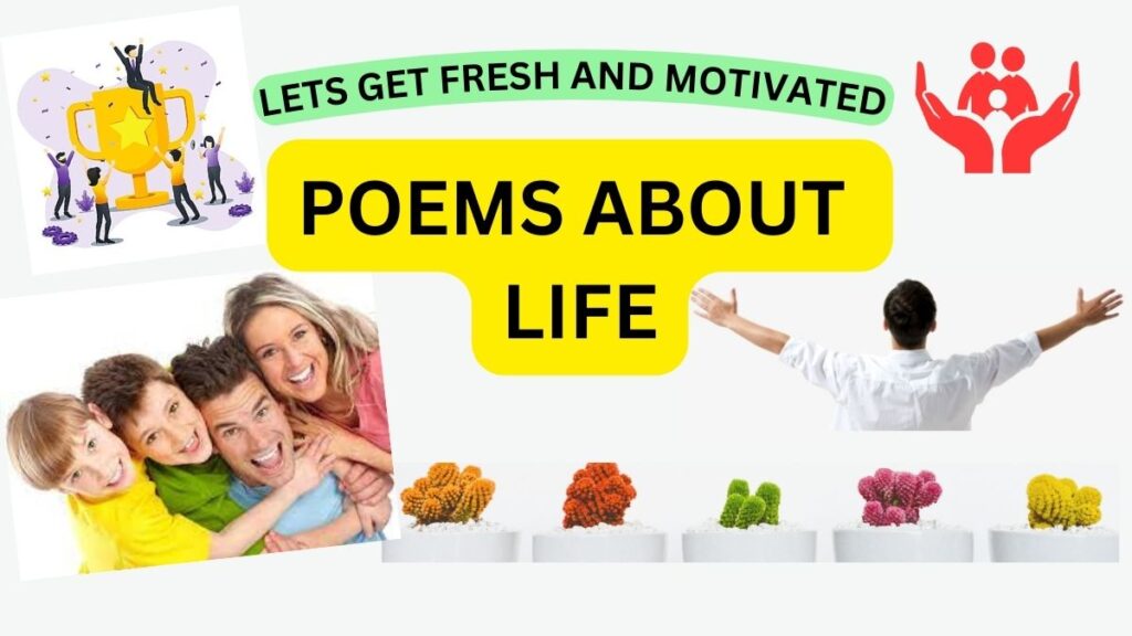 POEMS ABOUT LIFE