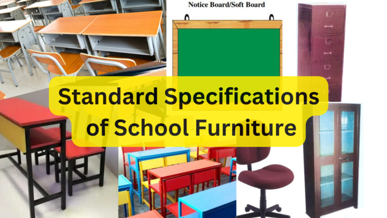 Standard Specifications of School Furniture