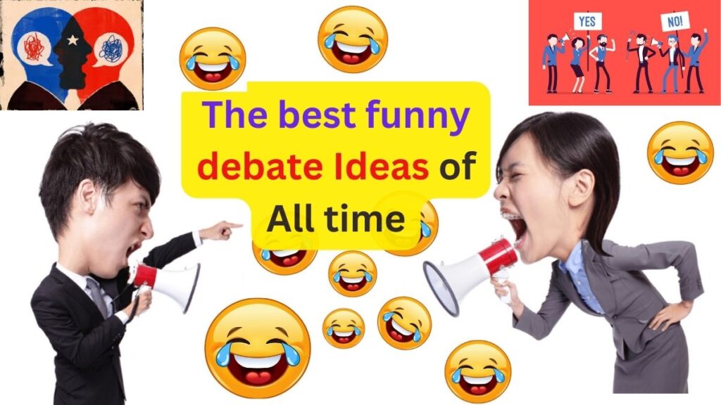 Best funny debate ideas of All time