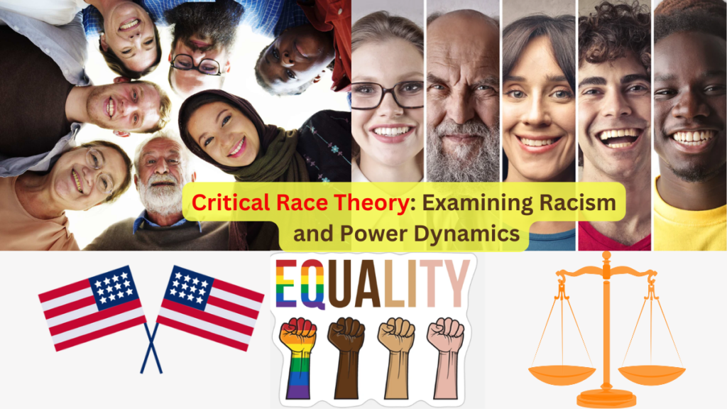 Critical Race Theory Examining Racism and Power Dynamics