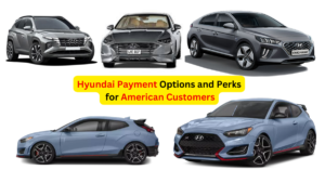 Hyundai Payment Options and Perks for American Customers