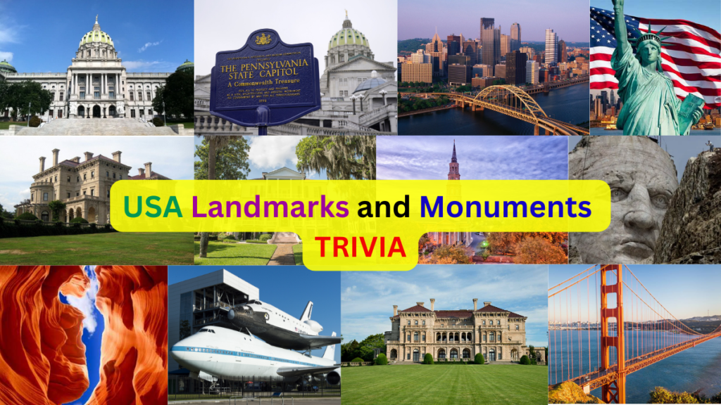 USA Landmarks and Monuments Trivia