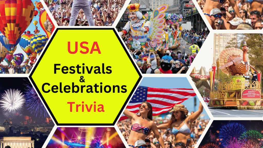 USA Festivals and Celebrations Trivia