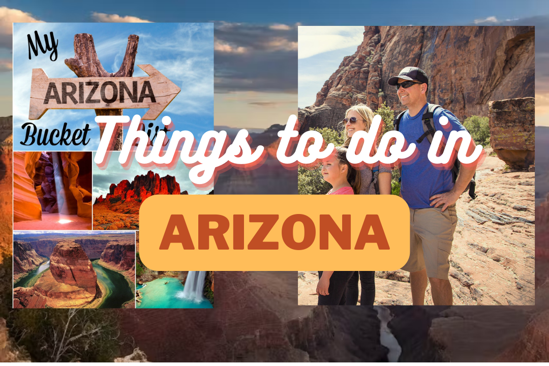 Things to Do in Arizona
