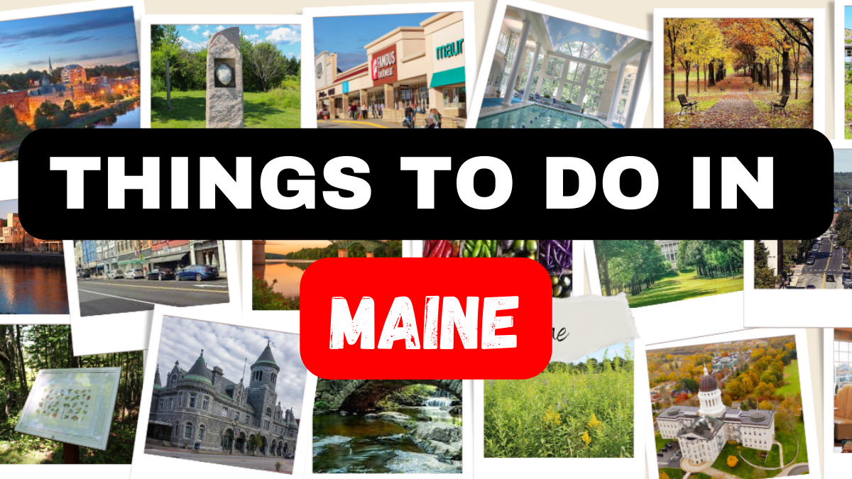 THINGS TO DO IN MAINE