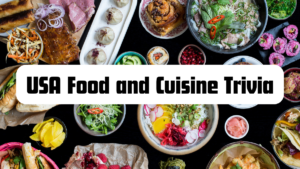 USA Food and Cuisine Trivia