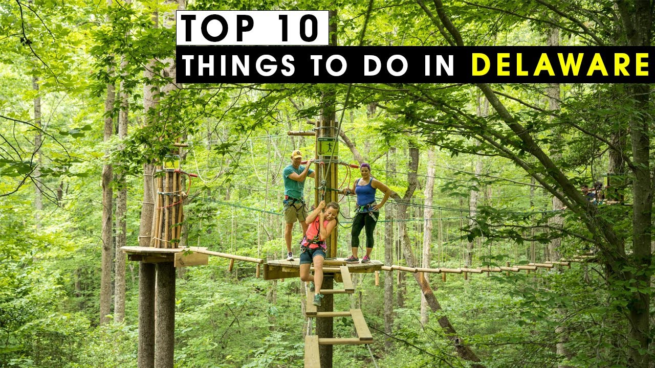 things to do in delaware