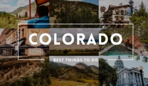 things to do in colorado